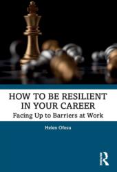 How to be Resilient in Your Career (ISBN: 9781032358178)