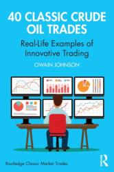 40 Classic Crude Oil Trades (ISBN: 9780367700409)