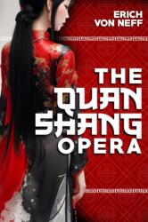 The Quan Shang Opera (ISBN: 9781592115051)