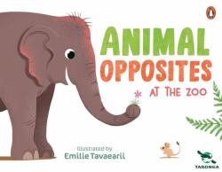 Taronga: Animal Opposites at the Zoo (ISBN: 9781761347535)