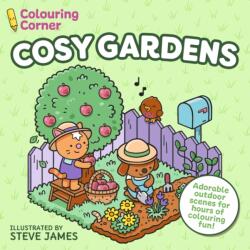 Colouring Corner: Cosy Gardens (ISBN: 9781398865228)