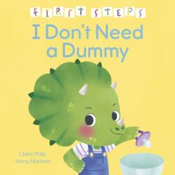 First Steps: I Don't Need a Dummy (ISBN: 9781398854826)