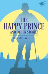 The Happy Prince and Other Stories (ISBN: 9781398819313)