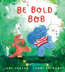 Be Bold, Bob (ISBN: 9781529532449)