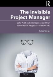 The Invisible Project Manager (ISBN: 9781041139515)