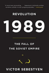 Revolution 1989 - Victor Sebestyen (ISBN: 9780307387929)