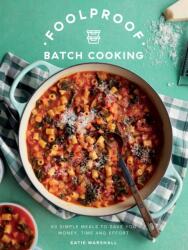 Foolproof Batch Cooking (ISBN: 9781837836307)