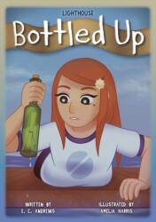 Bottled Up (ISBN: 9781635831115)