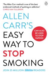 Allen Carr's Easy Way to Stop Smoking (ISBN: 9781405984874)