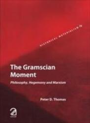 The Gramscian Moment (ISBN: 9789350022122)