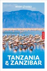 Insight Guides Tanzania and Zanzibar: Travel Guide with eBook (ISBN: 9781839054389)