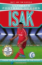 Ultimate Football Heroes: Isak (ISBN: 9781800786394)