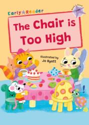 The Chair is Too High (ISBN: 9781835110652)