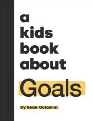 A Kids Book About Goals (ISBN: 9780241785898)