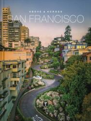 Above and Across San Francisco (ISBN: 9781951963323)