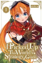 I Picked Up This World's Strategy Guide, Vol. 1 (ISBN: 9781975397838)
