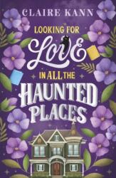 Looking for Love in All the Haunted Places (ISBN: 9781035419425)