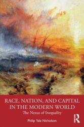 Race, Nation, and Capital in the Modern World (ISBN: 9781032056258)