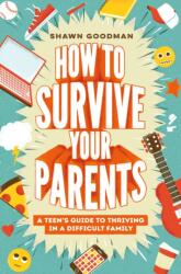 How to Survive Your Parents (ISBN: 9780593697528)