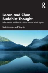 Lacan and Chan Buddhist Thought (ISBN: 9781032056975)
