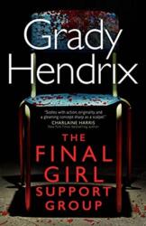 The Final Girl Support Group (ISBN: 9781789099157)