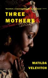 Three Mothers (ISBN: 9781912430352)