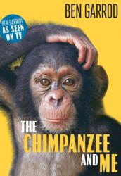 The Chimpanzee & Me (ISBN: 9781788547611)