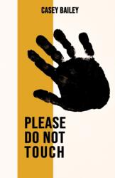 Please Do Not Touch (ISBN: 9781913958053)