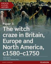 Edexcel A Level History, Paper 3: The witch craze in Britain, Europe and North America c1580-c1750 Student Book ActiveBook (ISBN: 9781447985501)