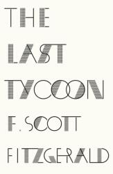 The Last Tycoon (ISBN: 9781409150374)
