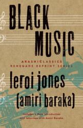 Black Music - LeRoi Jones (ISBN: 9781933354934)