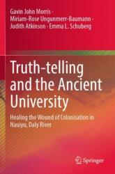 Truth-telling and the Ancient University (ISBN: 9789819961610)