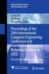 Proceedings of the 28th International Cryogenic Engineering Conference and International Cryogenic Materials Conference 2022 (ISBN: 9789819961306)