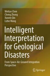 Intelligent Interpretation for Geological Disasters (ISBN: 9789819958245)