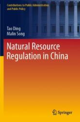 Natural Resource Regulation in China (ISBN: 9789819955954)