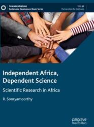 Independent Africa, Dependent Science (ISBN: 9789819955794)