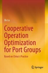 Cooperative Operation Optimization for Port Groups (ISBN: 9789819952793)
