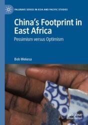China's Footprint in East Africa (ISBN: 9789819952670)