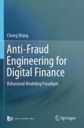 Anti-Fraud Engineering for Digital Finance (ISBN: 9789819952595)