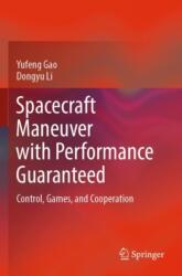 Spacecraft Maneuver with Performance Guaranteed (ISBN: 9789819946556)