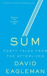 Sum: Forty Tales from the Afterlives (ISBN: 9780307389930)
