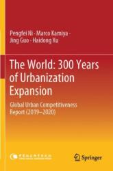 The World: 300 Years of Urbanization Expansion (ISBN: 9789819935550)