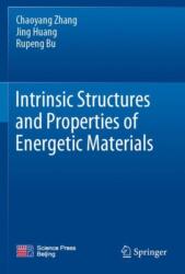 Intrinsic Structures and Properties of Energetic Materials (ISBN: 9789819927012)