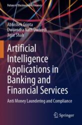 Artificial Intelligence Applications in Banking and Financial Services (ISBN: 9789819925735)