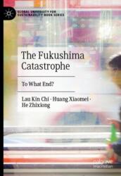 The Fukushima Catastrophe (ISBN: 9789819919581)