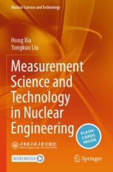 Measurement Science and Technology in Nuclear Engineering (ISBN: 9789819912827)