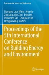 Proceedings of the 5th International Conference on Building Energy and Environment (ISBN: 9789811998232)