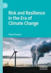 Risk and Resilience in the Era of Climate Change (ISBN: 9789811986239)