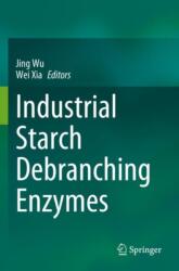 Industrial Starch Debranching Enzymes (ISBN: 9789811970283)