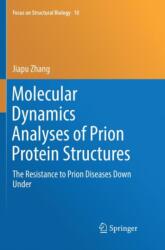Molecular Dynamics Analyses of Prion Protein Structures (ISBN: 9789811342479)